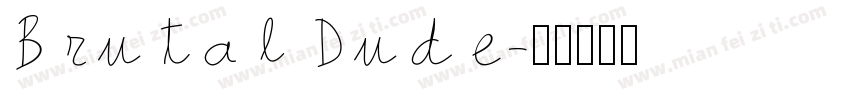 Brutal Dude字体转换